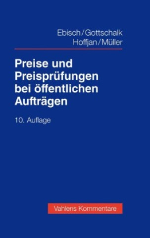 Kniha Preise und Preisprüfungen bei öffentlichen Aufträgen Joachim Gottschalk