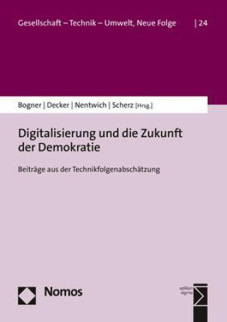 Kniha Digitalisierung und die Zukunft der Demokratie Michael Decker