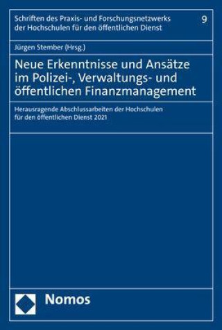 Kniha Neue Erkenntnisse und Ansätze im Polizei-, Verwaltungs- und öffentlichen Finanzmanagement 