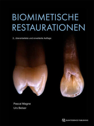 Könyv Biomimetische Restaurationen Urs C. Belser