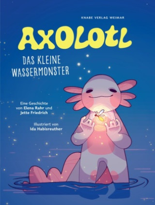 Kniha Axolotl Jette Friedrich