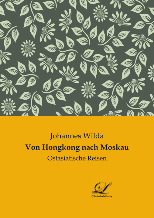 Knjiga Von Hongkong nach Moskau 