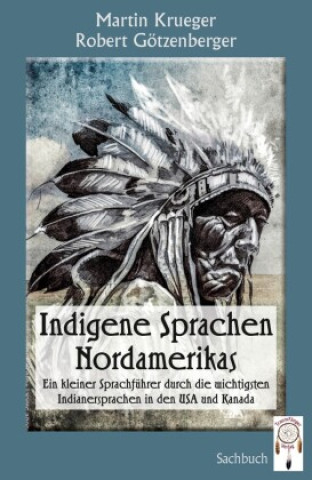 Knjiga Indigene Sprachen Nordamerikas Martin Krueger
