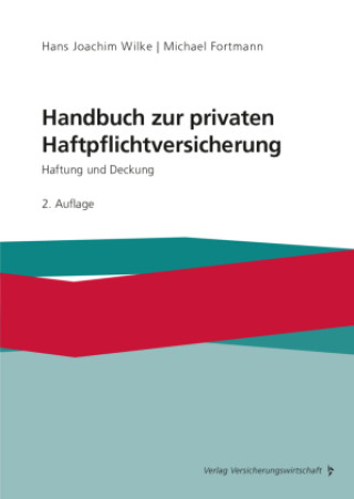 Knjiga Handbuch zur privaten Haftpflichtversicherung Michael Fortmann