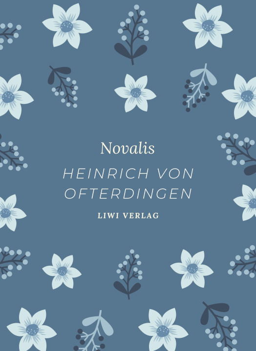 Könyv Novalis. Heinrich von Ofterdingen. Neuausgabe 