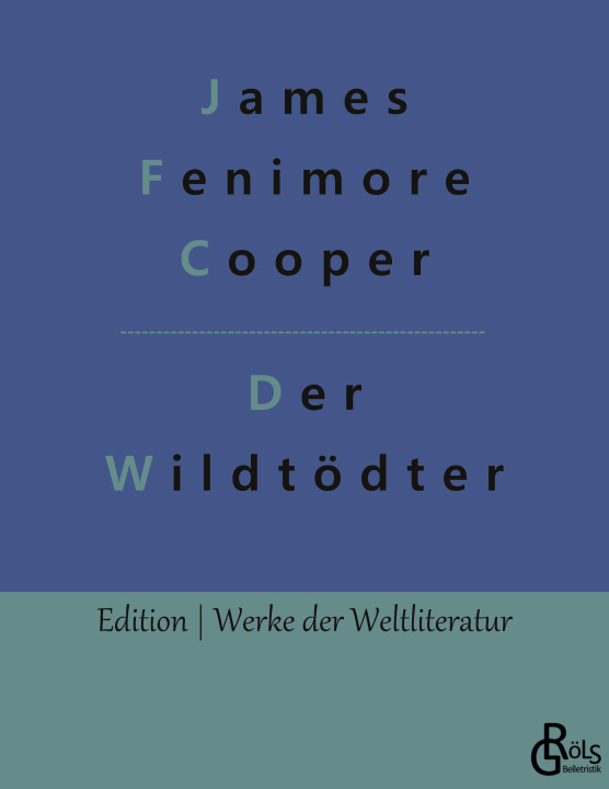 Knjiga Wildtoedter Redaktion Gröls-Verlag