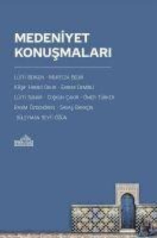 Kniha Medeniyet Konusmalari Ekrem Demirli