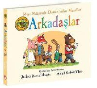 Knjiga Arkadaslar - Ciltli Axel Scheffler