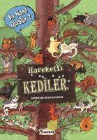 Knjiga Hareketli Kediler - Bu Nasil Olabilir 