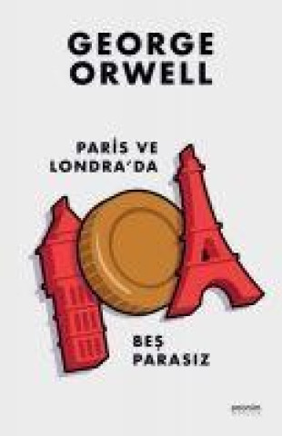 Knjiga Paris ve Londrada Bes Parasiz 
