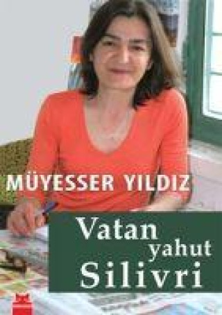 Knjiga Vatan Yahut Silivri 