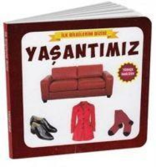 Knjiga Yasantimiz - Ilk Bilgilerim Dizisi 