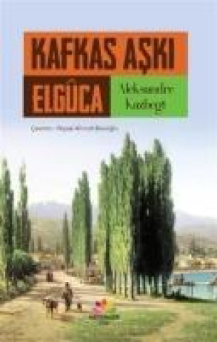 Knjiga Kafkas Aski Elguca 