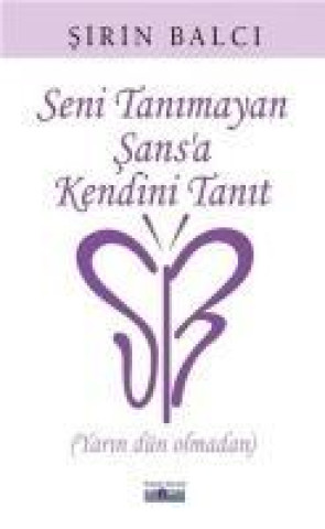 Knjiga Seni Tanimayan Sansa Kendini Tanit 