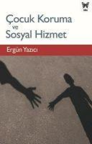 Knjiga Cocuk Koruma ve Sosyal Hizmet 