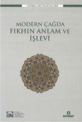 Knjiga Modern Cagda Fikhin Anlami ve Islevi 
