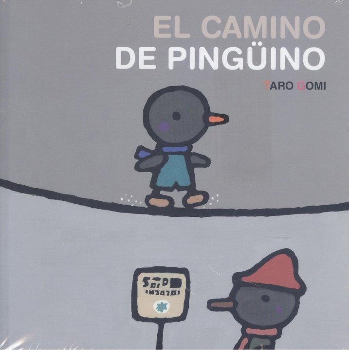 Книга EL CAMINO DE PINGÜINO TARO GOMI