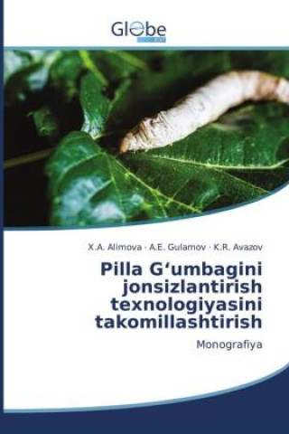 Kniha PILLA G'UMBAGINI JONSIZLANTIRISH TEXNOLO A. E. Gulamov