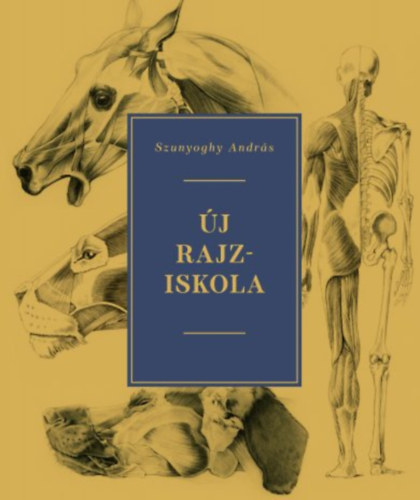 Kniha Új rajziskola Szunyoghy András