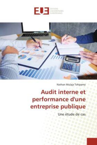 Carte Audit interne et performance d'une entreprise publique 