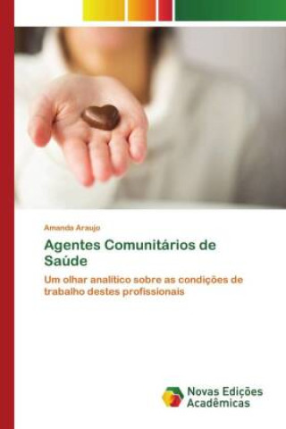 Книга Agentes Comunitários de Saúde Amanda Araujo