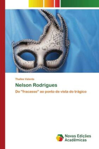 Knjiga Nelson Rodrigues Thalles Valente