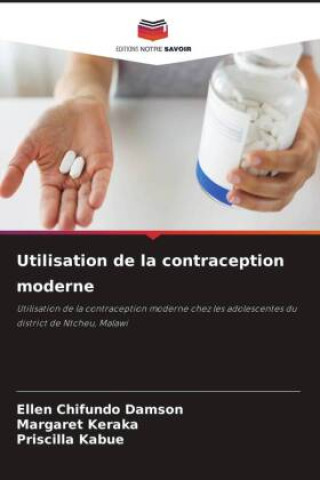 Knjiga Utilisation de la contraception moderne Margaret Keraka