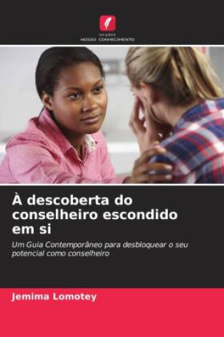 Knjiga ? descoberta do conselheiro escondido em si Jemima Lomotey