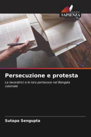 Knjiga Persecuzione e protesta Sutapa Sengupta