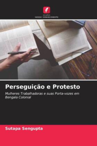 Knjiga Perseguiç?o e Protesto Sutapa Sengupta