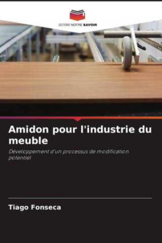 Книга Amidon pour l'industrie du meuble 