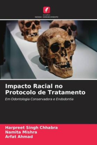 Buch Impacto Racial no Protocolo de Tratamento Harpreet Singh Chhabra