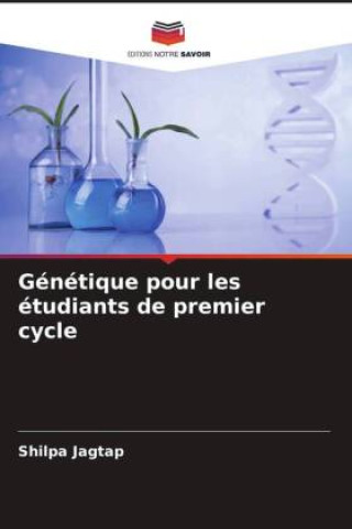 Knjiga Génétique pour les étudiants de premier cycle Shilpa Jagtap