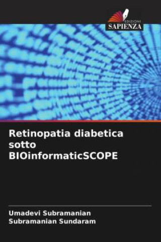 Kniha Retinopatia diabetica sotto BIOinformaticSCOPE Subramanian Sundaram