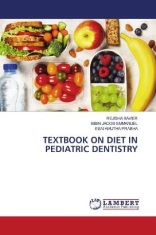 Buch TEXTBOOK ON DIET IN PEDIATRIC DENTISTRY Bibin Jacob Emmanuel