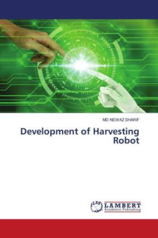 Knjiga Development of Harvesting Robot MD NEWAZ SHARIF