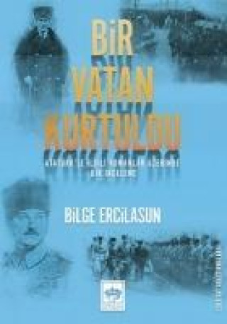 Knjiga Bir Vatan Kurtuldu 
