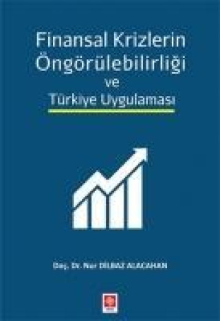 Książka Finansal Krizlerin Öngörülebilirligi ve Türkiye Uygulamasi 