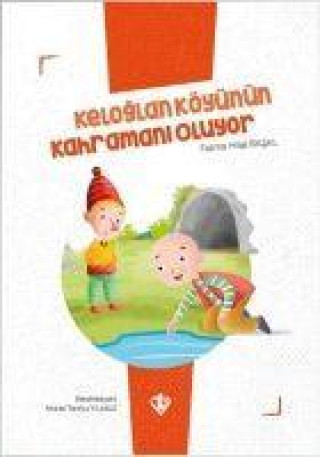 Knjiga Keloglan Köyünün Kahramani Oluyor 