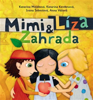 Book Mimi a Líza Zahrada Katarína Kerekesová