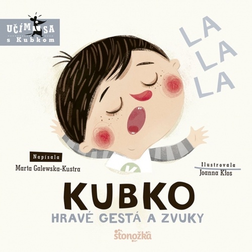 Książka Kubko: Hravé gestá a zvuky Marta Galewska-Kustra