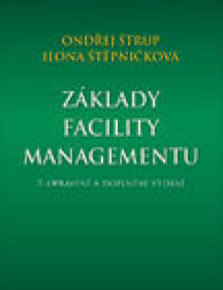 Knjiga Základy facility managementu Ondřej Štrup