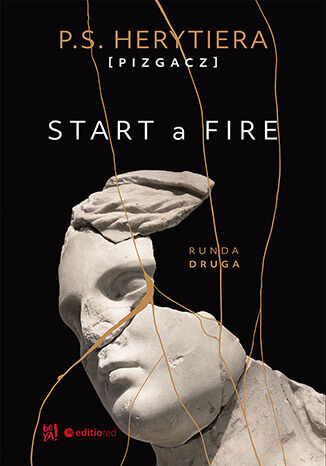 Buch Start a Fire. Runda druga P.S. Herytiera "pizgacz"