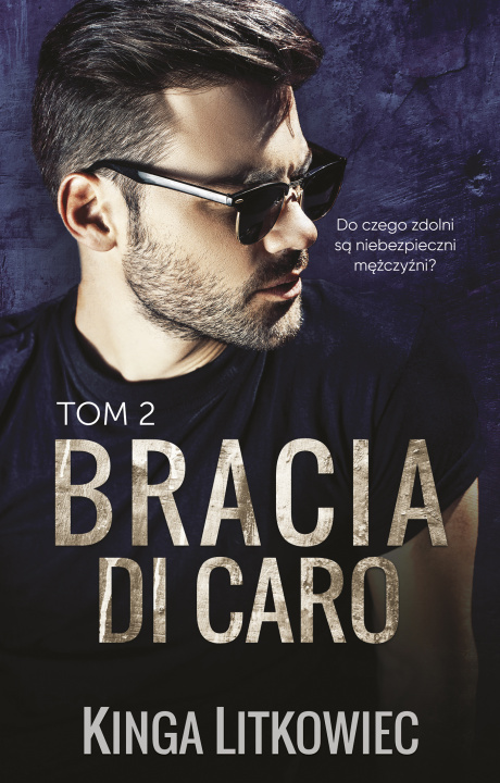 Knjiga Bracia Di Caro. Tom 2 Kinga Litkowiec