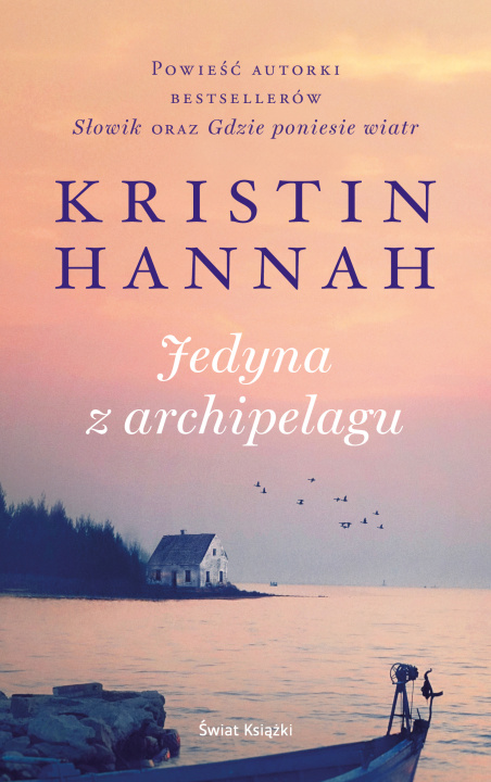 Kniha Jedyna z archipelagu Kristin Hannah