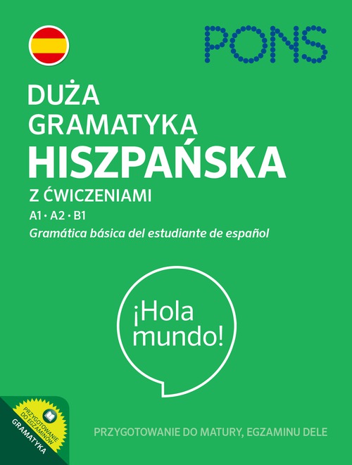 Книга Duża gramatyka hiszpańska z ćwiczeniami Poziom A1-B1 Opracowanie zbiorowe