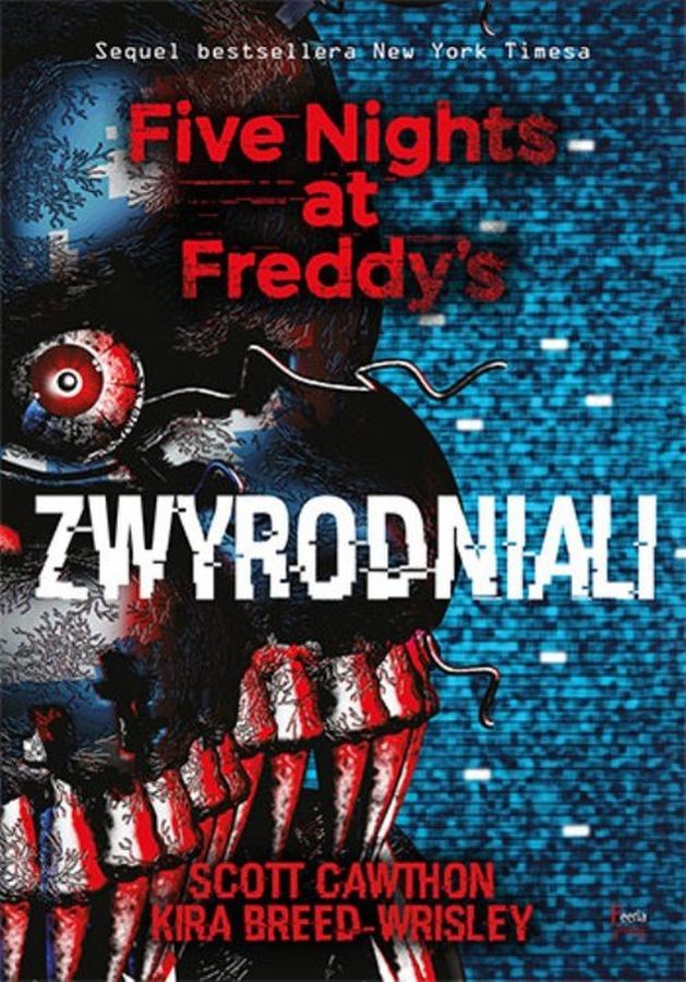 Kniha Zwyrodniali. Srebrne oczy. Tom 2. Five Nights at Freddy's Scott Cawthon
