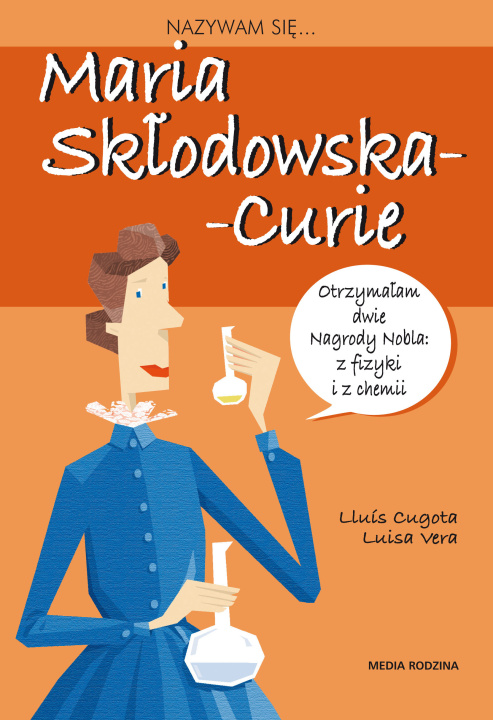Kniha Nazywam się Maria Skłodowska-Curie wyd. 2 Louis Cugowa