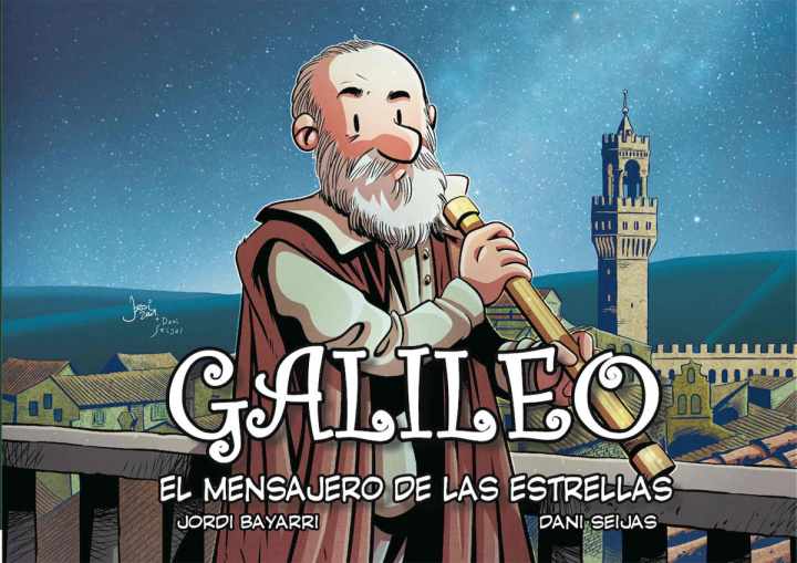 Knjiga GALILEO, EL MENSAJE DE LAS ESTRELLAS JORDI BAYARRI
