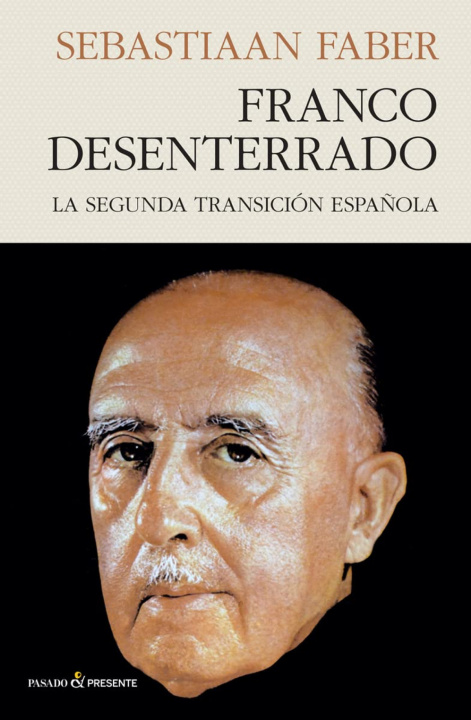 Boek FRANCO DESENTERRADO SEBASTIAAN FABER